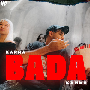 Karma&KSHMR《BADA(Explicit)》[MP3_LRC]