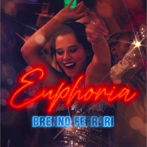 Dj Brenno Ferrari《Euphoria》