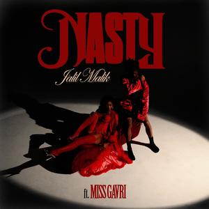 Jalil Malik&Miss Gavri《Nasty (feat. Miss Gavri) (Sped Up)》