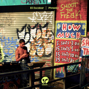 Eli Escobar&Vanessa Daou&Nomi Ruiz《Phreeky》