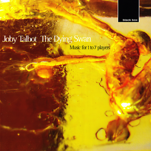 Joby Talbot&Jonathan Carney&Philip Sheppard《Talbot: The Dying Swan (suite) , for piano trio - 3》