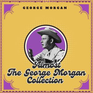 George Morgan《Be Sure You Know》