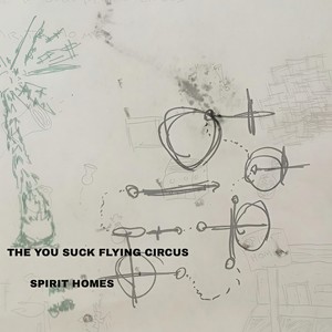 The You Suck Flying Circus《Twice Good(In Memory Of)》