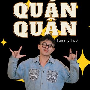 Tommy Tèo《Quán Quân》