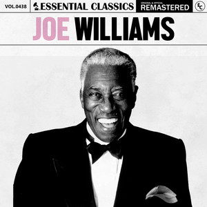 Joe Williams&Essential Classics《Good Mornin' Blues》[MP3_LRC]