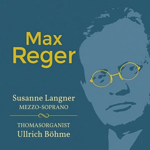 Susanne Langner&Ullrich Böhme&Max Reger《Schönster Herr Jesu WoO VI/13.10》