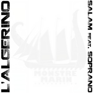 L'Algerino&Soprano《Salam》