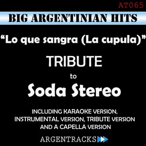Argentracks《Lo Que Sangra(La Cupula)》