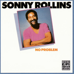 Sonny Rollins《Joyous Lake》