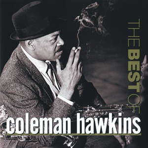 Coleman Hawkins《Smoke Gets In Your Eyes(Album Version)》[MP3_LRC]