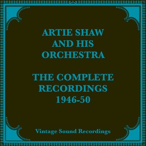 Artie Shaw And His Orchestra《They Can't Convince Me》[MP3_LRC]