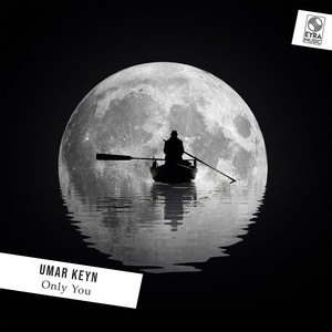 Umar Keyn《Only You》