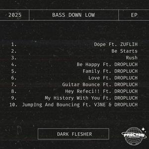 Dark Flesher&V3NE&Dropluch《Jumping And Bouncing (with V3NE & DROPLUCH)》