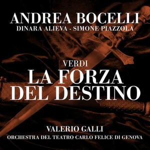 Simone Piazzola&Andrea Bocelli&Orchestra del Teatro Carlo Felice di Genova&Valerio Galli《Verdi: La forza del destino, Act IV, Scene I - Le minaccie, i fieri accenti》