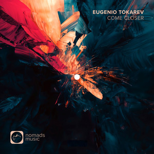 Eugenio Tokarev《Come Closer》