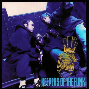 Lords of the Underground《What I'm After》