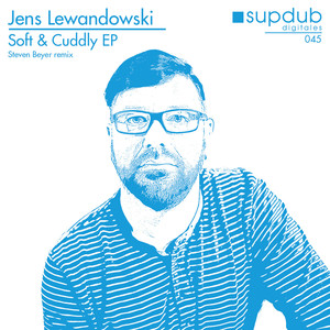 Jens Lewandowski《Soft & Cuddly(Steven Beyer Remix)》[MP3_LRC]