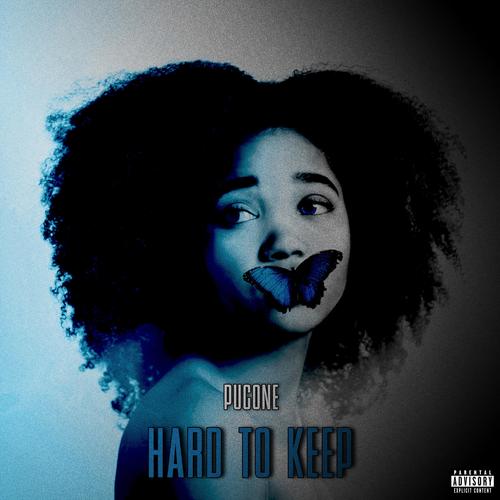 Hard To Keep (Explicit)