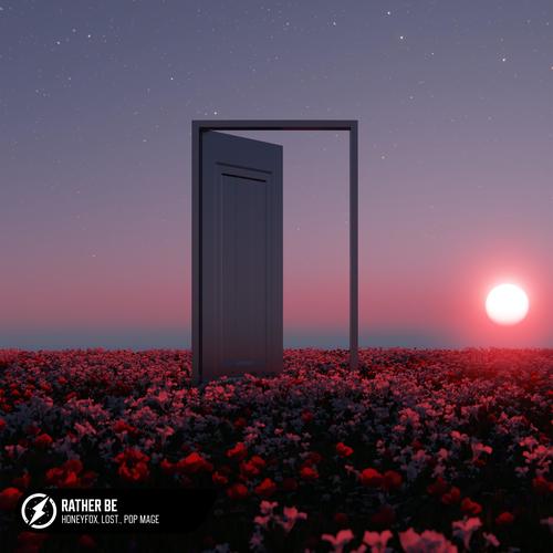 Rather Be - Honeyfox&LOST.&Pop Mage