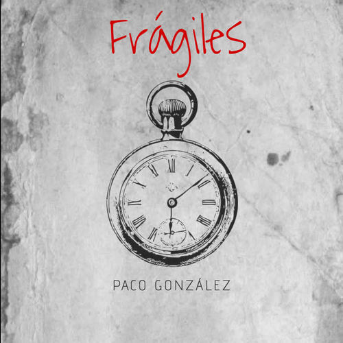 Frágiles