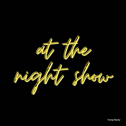 At the Night Show (Explicit)
