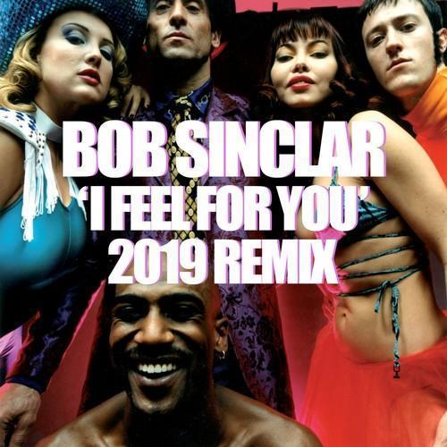 I Feel for You(Radio Edit - Remix 2019)
