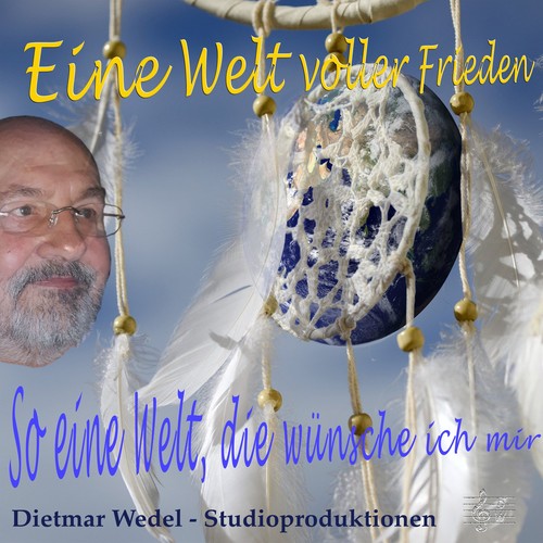 Eine Welt voller Frieden (So eine Welt, die wünsche ich mir)