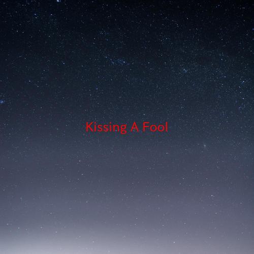 Kissing A Fool (Karaoke)