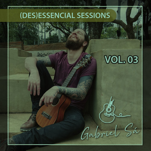 (des) essencial sessions vol.03