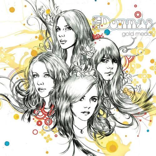 Is That All You’ve Got For Me(Album Version) - The Donnas