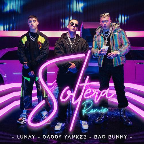 soltera(remix)_bad bunny&lunay&daddy yankee_單曲在線試聽_酷我