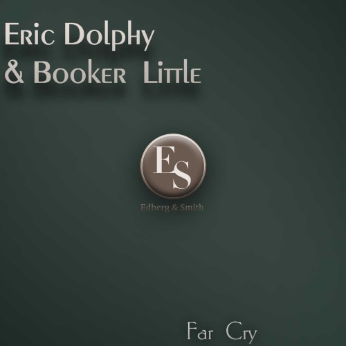 serene(original mix)_eric dolphy&booker little_單曲在線試聽_酷我