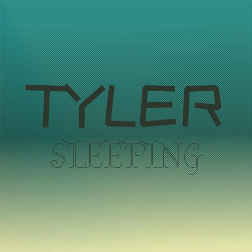 Tyler Sleeping