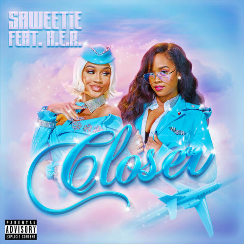 Closer (feat. H.E.R.) - Saweetie&H.E.R.