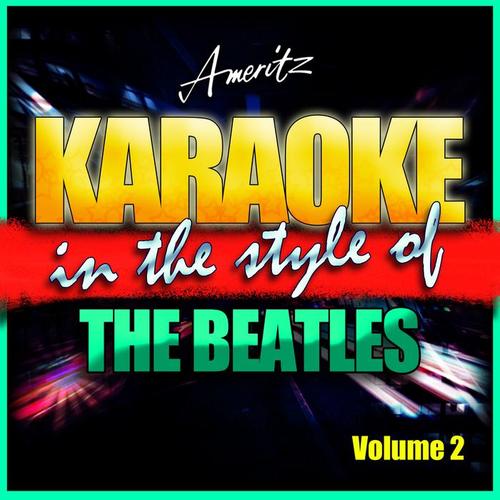 Got To Get You Into My life (In The Style Of The Beatles)-Ameritz ...