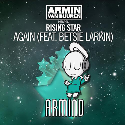 Again(Armin van Buuren Remix) - Armin van Buuren&Betsie Larkin&Rising Star