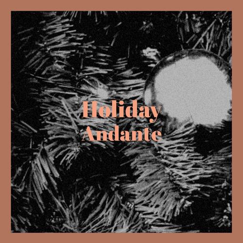 Holiday Andante