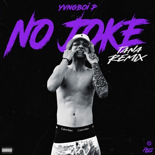 No joke (TANA Remix) [Explicit]
