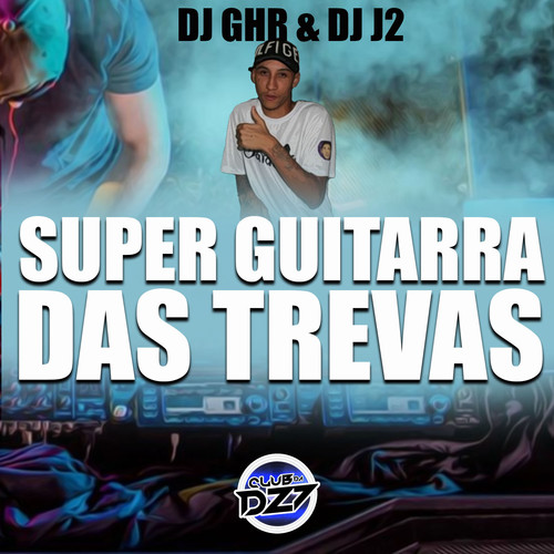 Super Guitarra das Trevas (feat. MC GALAXIA) [Explicit]