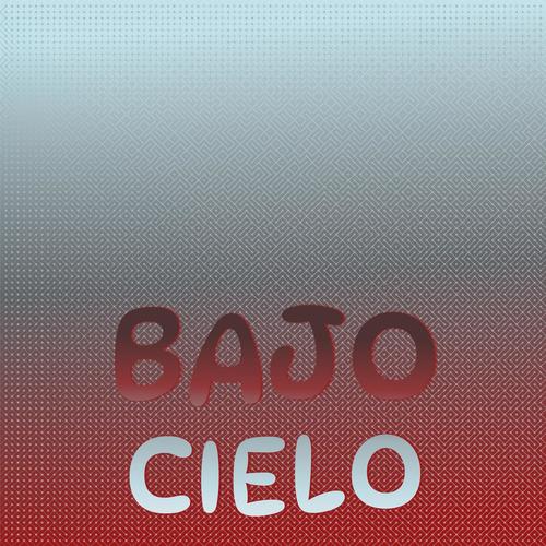 Bajo Cielo