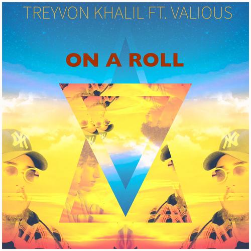 on a roll(feat. valious)