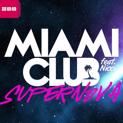 Supernova(R.I.O. Radio Edit) - Miami Club&Nicci