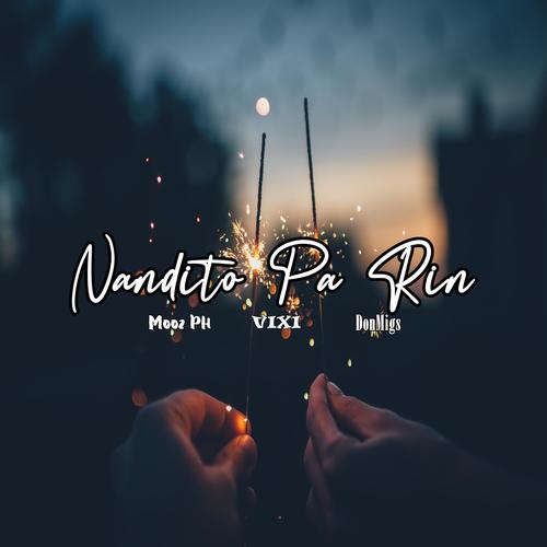 Nandito Pa Rin (feat. Vixi)