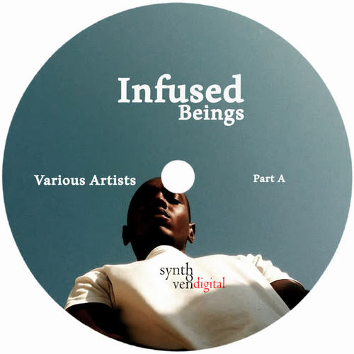 Infused Beings Part A