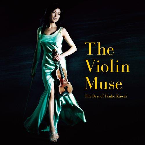 violin muse based on two chaco_川井郁子_单曲在线试听_酷我音乐