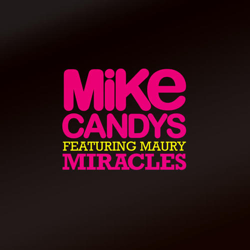 Miracles(Radio Edit) - Mike Candys