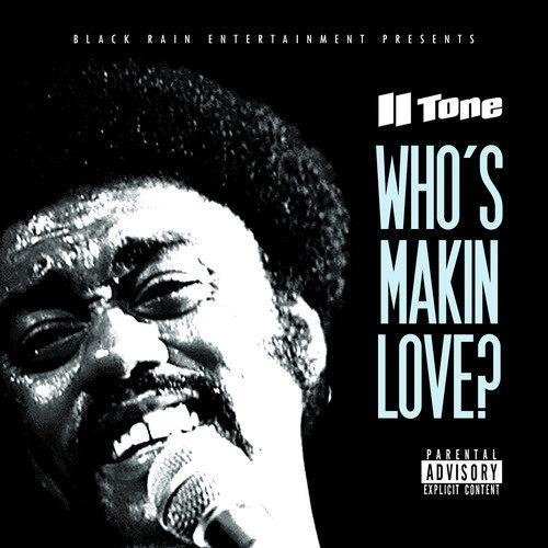 whos makin love?(explicit)