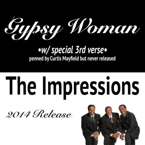 gypsy woman (special 3rd verse)_the impressions_单曲在线试听