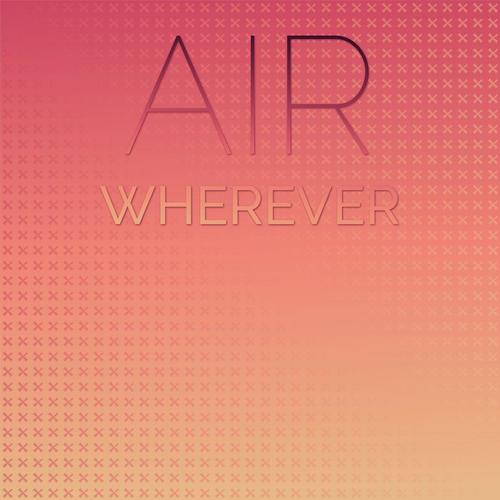 Air Wherever