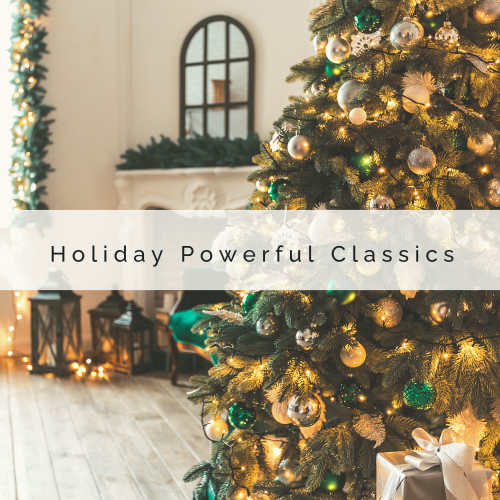 2022 Holiday Powerful Classics